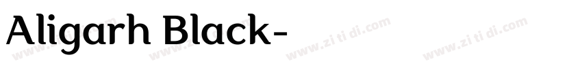 Aligarh Black字体转换
